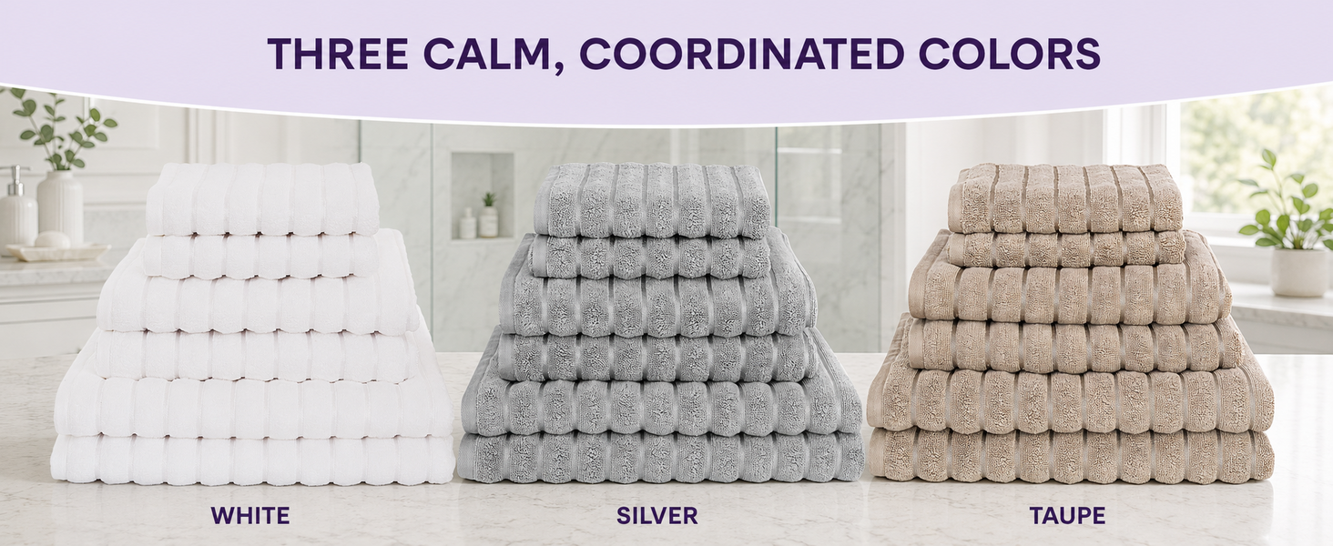 Ribbed towels displayed in the three available colors: White, Silver, and Taupe