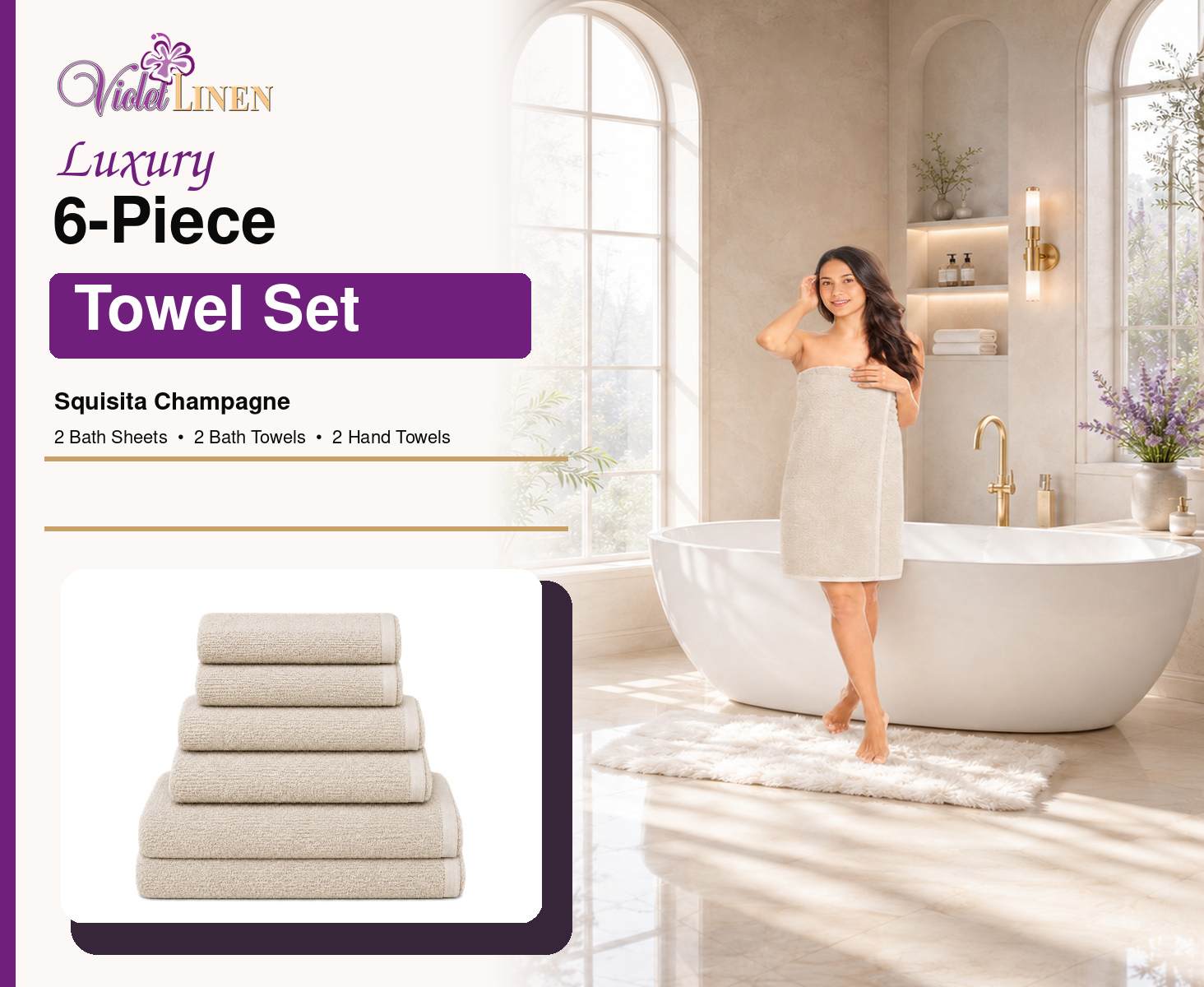 Violet Linen Squisita Champagne Beige six-piece cotton towel set with two bath sheets, two bath towels, and two hand towels